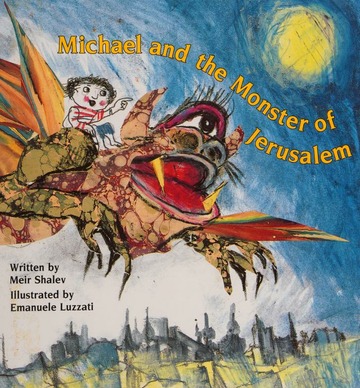 Michael and the monster of Jerusalem (1982) - Book by Meir Shalev, cover