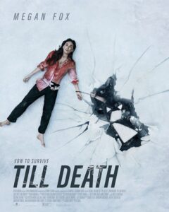Till Death (2021) - Movie poster of Megan Fox horror movie